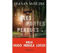 Les Portes perdues - Seanan McGuire - Pygmalion - broché - Roman