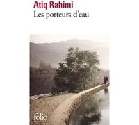 Les porteurs d'eau Atiq Rahimi (Auteur)