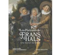 Les portraits de Frans Hals. Une réunion de famille
