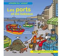 Les ports et les bateaux