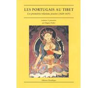 Les Portugais au Tibet : Les premières relations jésuites, 1624-1635