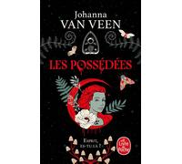 Les Possédées - Johanna van Veen - Lgf - Poche - Roman