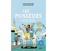 Les possédés: Comment la nouvelle oligarchie de la tech a pris le contrôle de nos vies