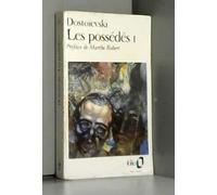 Les Possedes. Tome 1