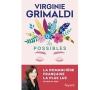 Les possibles - Virginie Grimaldi - Fayard - broché - Roman