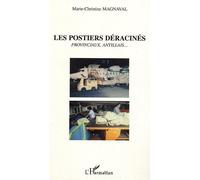 Les postiers déracinés Provinciaux, antillais - Marie-Christine Magnaval - L'harmattan - broché - Essai