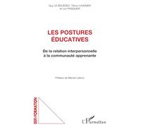 G. Le Bouëdec – Postures éducatives – Relation interpersonnelle à la communauté apprenante – Broché
