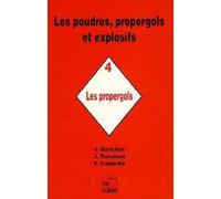 Les Poudres, propergols et explosifs : Les Propergols, numéro 4
