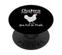 Les Poules me rendent Heureux, Vous ne Savez Pas si Beaucoup PopSockets PopGrip Adhésif