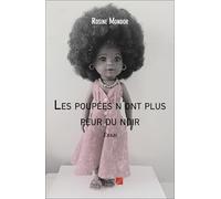 Les poupées n'ont plus peur du noir: Essai