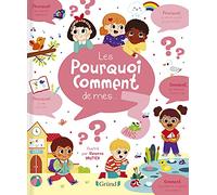 Les pourquoi-comment de mes 3 ans Album documentaire avec 130 questions À partir de 3 ans