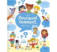 Les pourquoi-comment de mes 5 ans Album documentaire avec 130 questions À partir de 5 ans