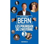 Stéphane Bern – Les Pourquoi de l'Histoire 3 – Broché