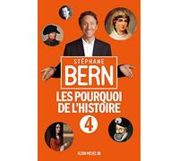 Les Pourquoi de l'Histoire – Tome 4 – Les Éditions Albin Michel