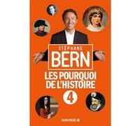 Les Pourquoi de l'Histoire 4 Stéphane Bern (Auteur)