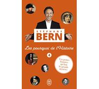 Les pourquoi de l'Histoire: Ces petites histoires qui font les grands mystères (4)