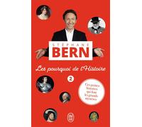Les pourquoi de l'Histoire Ces petites histoires qui font les grands mystères - Stéphane Bern - J'ai Lu - Poche - Essai