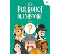 Marine Breuil-Salles – Les Pourquoi de l'histoire – Tome 2 – Document jeunesse – Cartonné