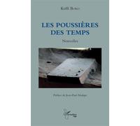 Les poussières des temps Nouvelles - Koffi Boko - L'harmattan - broché - Nouvelles