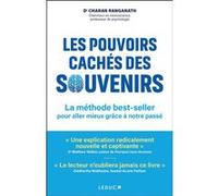 Les pouvoirs cachés des souvenirs Laurent Bury (Traduction), Charan Ranganath (Auteur)