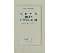 Les Pouvoirs de la littérature: Histoire d'un paradoxe