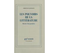 Les Pouvoirs de la littérature Histoire d'un paradoxe - Christian Jouhaud - Gallimard - broché - Essai