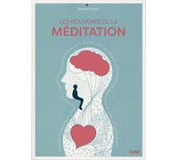 Les pouvoirs de la méditation