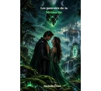 Les Pouvoirs de la Météorite