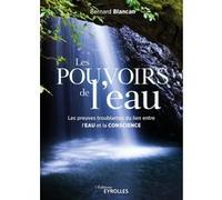 Les pouvoirs de l'eau Bernard Blancan (Auteur)