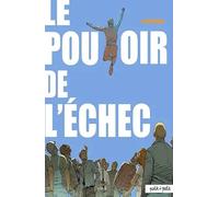 Les Pouvoirs de l'échec - Livre