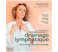 Les pouvoirs du drainage lympathique