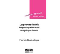 Les Pouvoirs du droit. Analyse comparée d'études sociopolitiques du droit