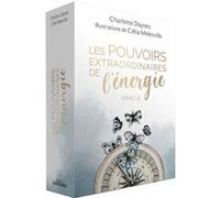 Les Pouvoirs extraordinaires de l'énergie - Oracle Charlotte Daynes (Auteur), Célia Melesville (Illustration)