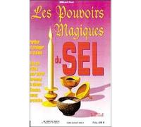 Les pouvoirs magiques du sel