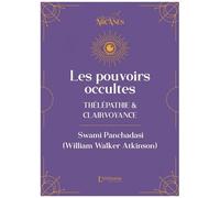 Les Pouvoirs Occultes - Télépathie Et Clairvoyance