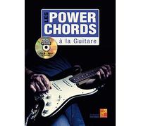 Les power chords à la guitare - 1 Livre + 1 Disque (Audios/Vidéos)