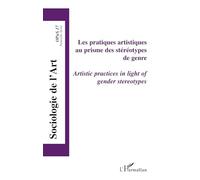 Les pratiques artistiques au prisme des stéréotypes de genre