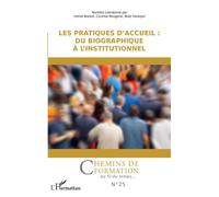 Hervé Breton – Les pratiques d'accueil : du biographique à l'institutionnel – Broché