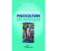 Les Pratiques De Pisciculture En Afrique