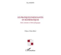 Les pratiques enseignantes en mathématiques Entre contraintes et liberté pédagogique - Eric Roditi - L'harmattan - broché - Essai