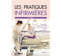 Les pratiques infirmieres, 5e ed. - Annie Vallée - Maloine - broché - Scolaire / Universitaire