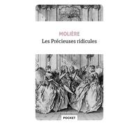Les Précieuses Ridicules - Comédie En Un Acte - Suivies De Vie De Molière Avec De Petits Sommaires De Ses Pièces De Voltaire (1739)