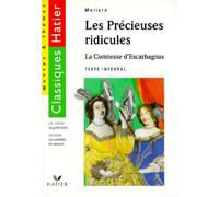 Les Précieuses ridicules, suivi de "La Comtesse d'Escarbagnas" et "La Préciosité"