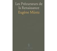 Les Précurseurs de la Renaissance