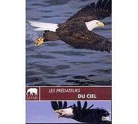 Les Prédateurs du ciel - Collection safari