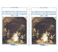 Les Predicants Protestants Des Cevennes Et Du Bas-Languedoc 1684-1700. 2 Volumes