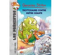 Les Préhistos, tome 11 : Trottosaure contre huître géante