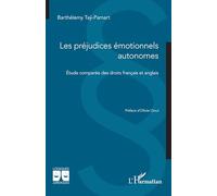 Barthélémy Taÿ-Pamart – Préjudices émotionnels autonomes – Étude comparée droits français & anglais