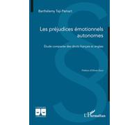 Les préjudices émotionnels autonomes: Étude comparée des droits français et anglais