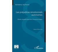 Les préjudices émotionnels autonomes Étude comparée des droits français et anglais - Barthélémy Taÿ-Pamart - L'harmattan - broché - Etude
